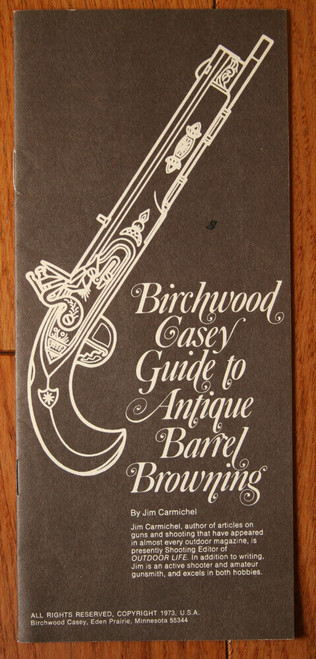 Birchwood Casey Guide to Antique Barrel Browning 1973 Jim Carmichel Brochure