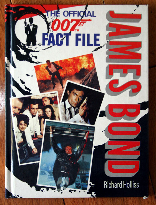 The Official 007 Fact File JAMES BOND by Richard Hollis 1989 Hardcover Book