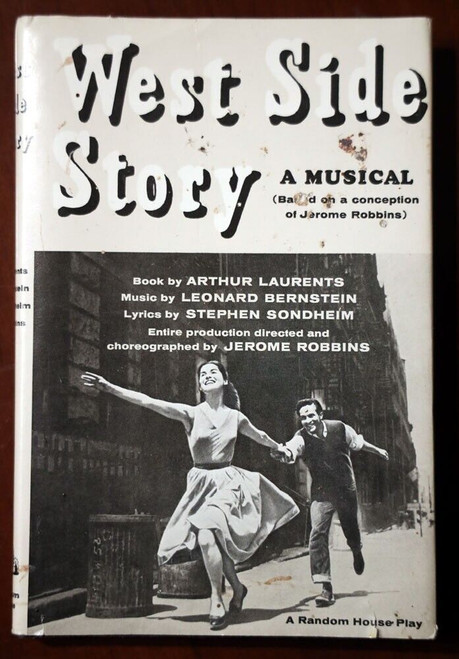 WEST SIDE STORY A Musical 1958 Arthur Laurents, Stephen Sondheim, Jerome Robbins