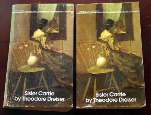 SISTER CARRIE by Theodore Dreiser (1982 & 1988 Printings) Bantam Paperback Lot