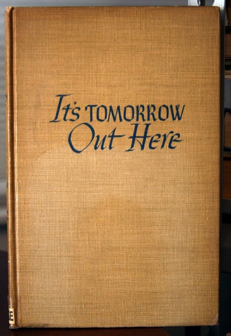 It's Tomorrow Out Here by Max Miller 1945 Official U.S. Navy Photographs WWII