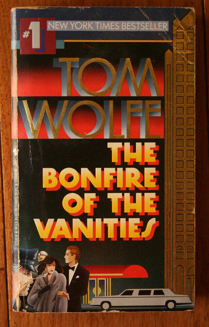 The Bonfire of the Vanities by Tom Wolfe 1988 Paperback Bantam Books NYC SATIRE