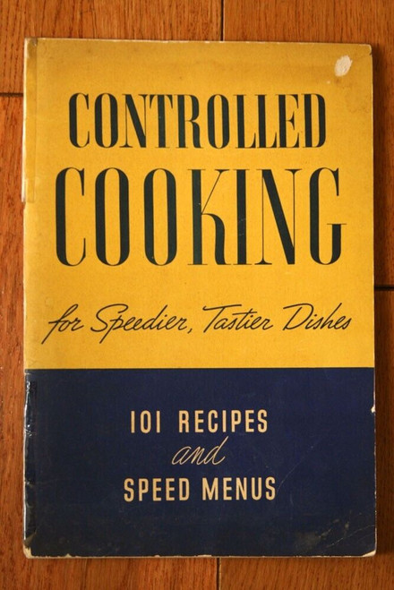 Controlled Cooking - American Gas Association 1936 Cookbook Vintage Recipe Book