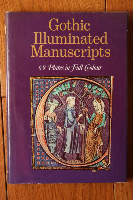 Gothic Illuminated Manuscripts by Emma Pirani 1970 HC/DJ 69 Plates in Full Color