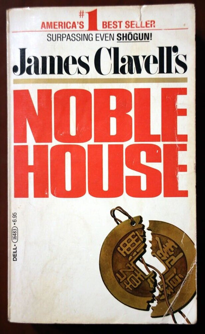 NOBLE HOUSE by James Clavell 1982 Dell Paperback Contemporary Hong Kong Novel