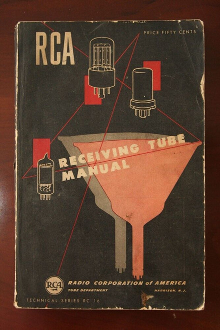 RCA Receiving Tube Manual 1950 Technical Series RC 16 Radio Corporation America