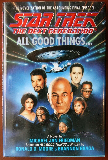 STAR TREK The Next Generation ALL GOOD THINGS 1994 First Edition 1st Printing