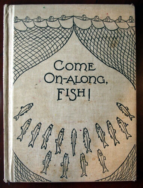 COME ON-ALONG, FISH! by Emma L. Brock 1956 Alfred A. Knopf Vintage Hardcover