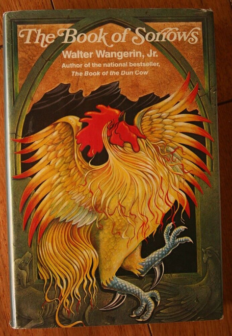 The Book of Sorrows by Walter Wangerin, Jr. 1985 First Edition HC/DJ