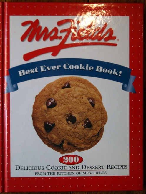 Mrs. Fields Best Ever Cookie Book (1997) First Printing Hardcover