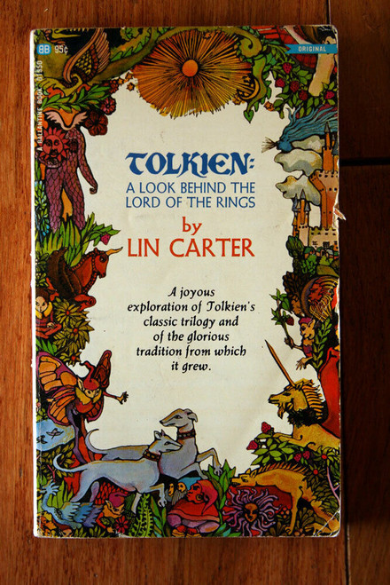 TOLKIEN: A Look Behind the Lord of the Rings by Lin Carter 1969 1st Printing PB