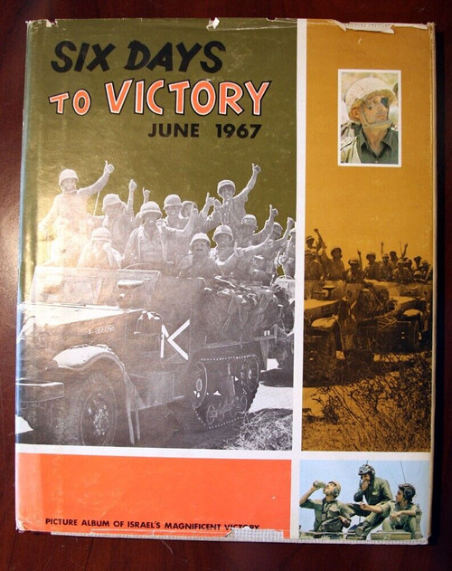 Six Days to Victory JUNE 1967 Picture Album of Israel's Victory English & Hebrew