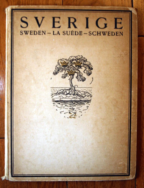 SVERIGE SWEDEN - LA SUEDE - SCHWEDEN 1926 Swedish Touring Club Illustrated Book