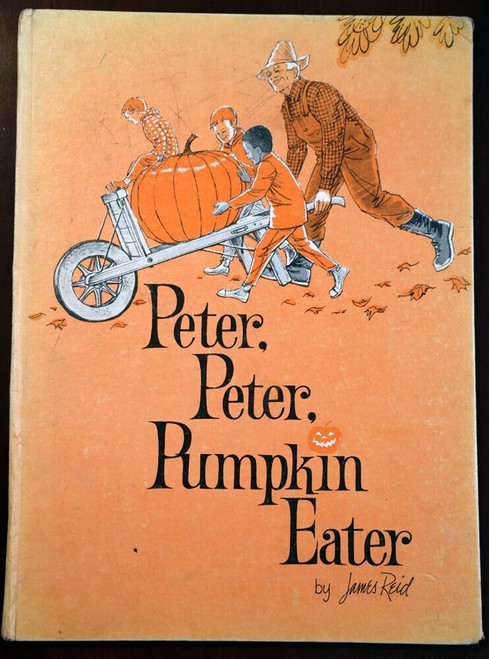 Peter, Peter Pumpkin Eater by James Reid 1970 Vintage Hardcover Children's Book