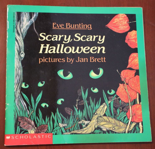 Scary, Scary Halloween by Eve Bunting & Jan Brett 1989 Scholastic Paperback