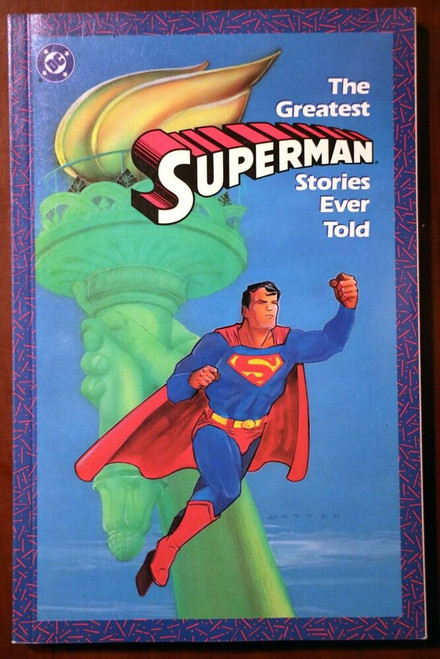 The Greatest SUPERMAN Stories Ever Told (1987) Graphic Novel DC Comic Book TPB