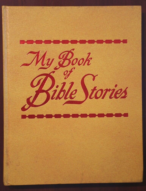 My Book of Bible Stories 1978 Watch Tower Bible & Tract Society First Edition