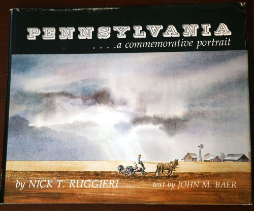 PENNSYLVANIA a Commemorative Portrait SIGNED Nick Ruggieri John Baer 1975 HC/DJ