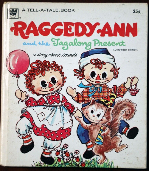 RAGGEDY ANN AND THE TAGALONG PRESENT 1971 Vintage Whitman Tell-A-Tale #2542