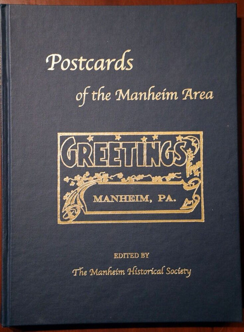 POSTCARDS of the Manheim Area (2003) Manheim Pennsylvania History Book Lancaster