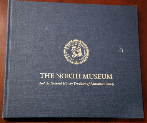 THE NORTH MUSEUM Natural History of Lancaster County PA 1986 Book Ltd Ed. #1003