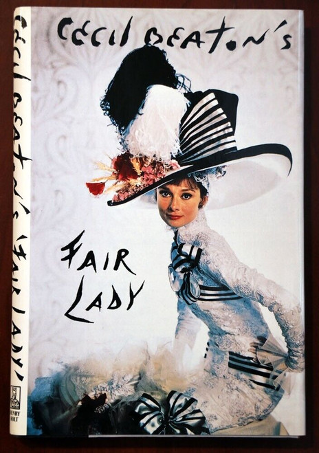 Cecil Beaton's FAIR LADY First Edition 1964 HC/DJ AUDREY HEPBURN Hollywood CBS