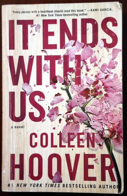 IT ENDS WITH US by Colleen Hoover 2016 Trade Paperback Atria BLAKE LIVELY MOVIE