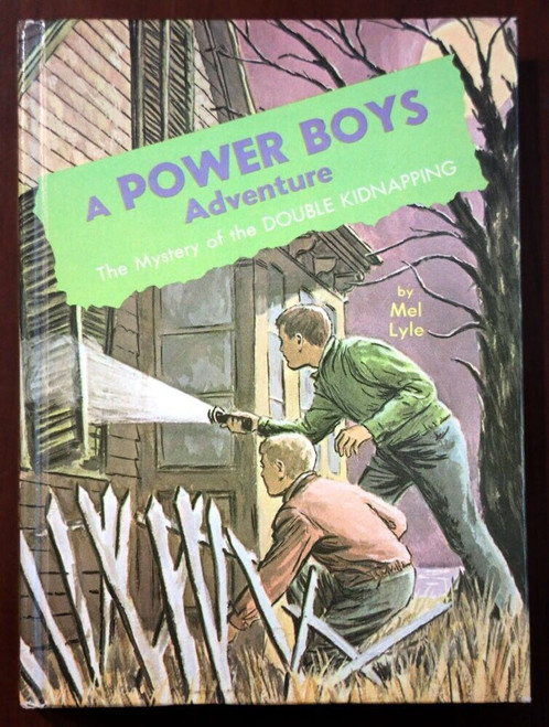 A Power Boys Adventure: The Mystery of the Double Kidnapping #5 by Mel Lyle 1966