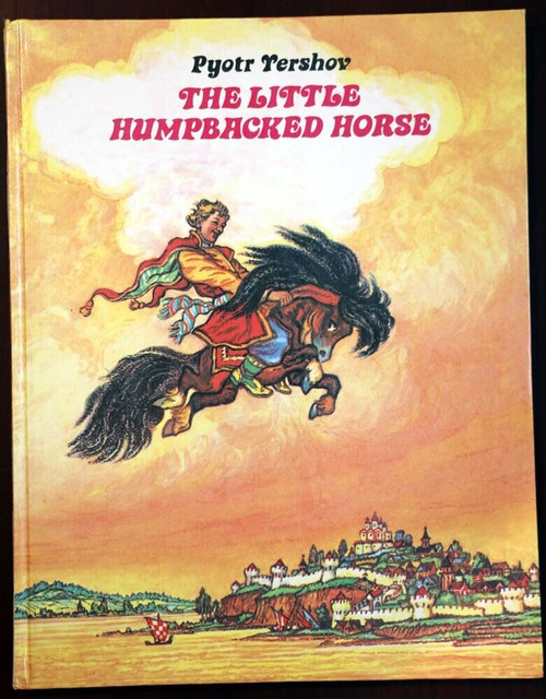 The Little Humpbacked Horse by Pyotr Yershov 1988 Russian Children's Book