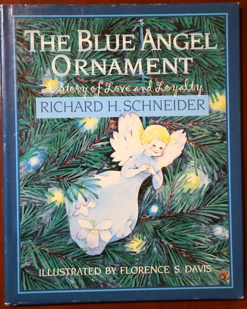 THE BLUE ANGEL ORNAMENT Richard H. Schneider 2000 Christmas Book Florence Davis