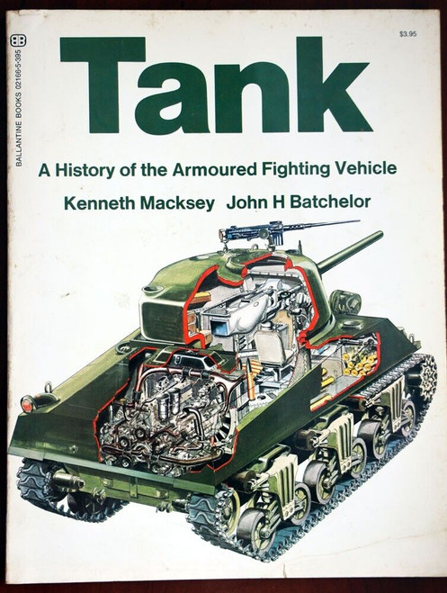 TANK by Kenneth Macksey & John H. Batchelor 1971 First Printing Military Vehicle