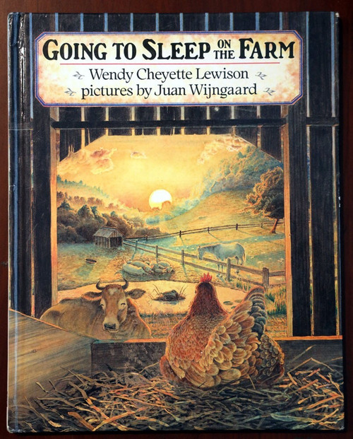 Going to Sleep on the Farm by Wendy Cheyette Lewison/Juan Wijngaard 1992 HC