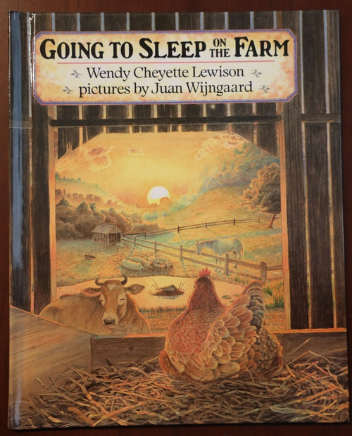 Going to Sleep on the Farm by Wendy Cheyette Lewison/Juan Wijngaard HC 1992