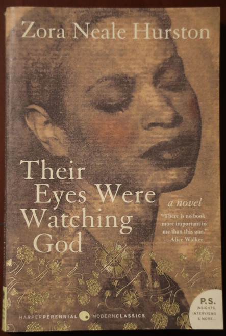 Their Eyes Were Watching God by Zora Neale Hurston - Perennial Classics 2006 PB