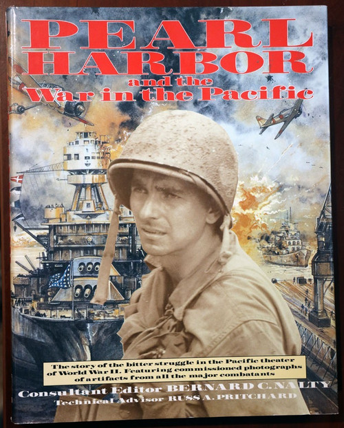 PEARL HARBOR and the War in the Pacific by Bernard C. Nalty 1991 HC/DJ WWII