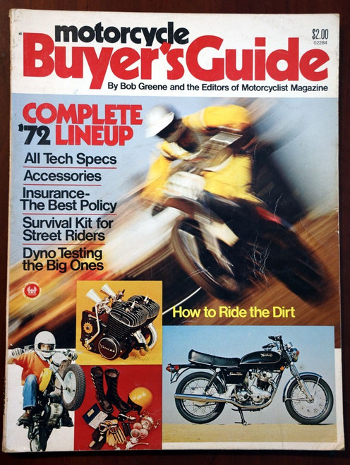 MOTORCYCLE BUYER'S GUIDE Complete '72 Lineup Bob Greene/Motorcyclist Magazine
