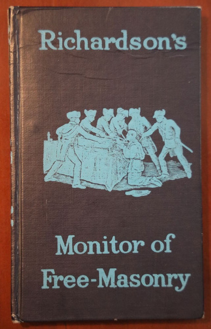 Richardson's Monitor of Free-Masonry by Jabez Richardson - Vintage Masonic Book