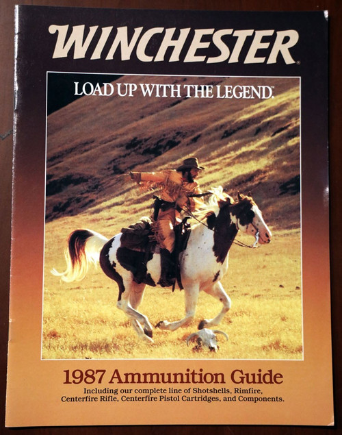 WINCHESTER 1987 Ammunition Guide Rifles/Shotshells/Centerfire Pistol Cartridges