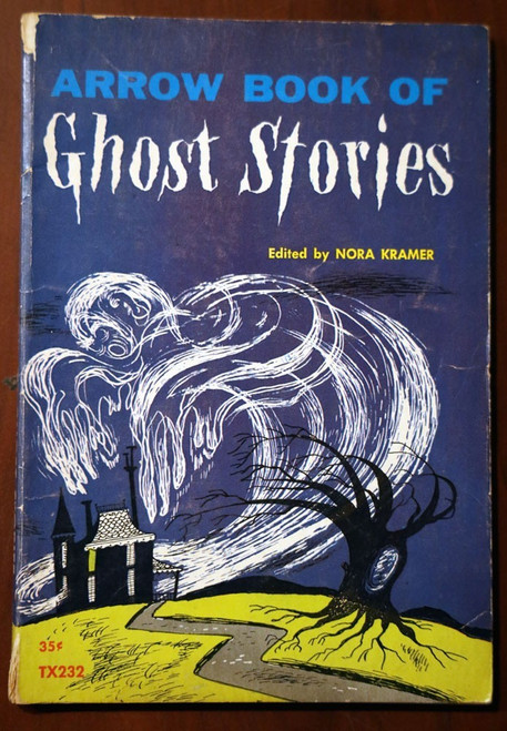 Arrow Book of GHOST STORIES Nora Kramer 1963 Vintage Scholastic TX232 Halloween