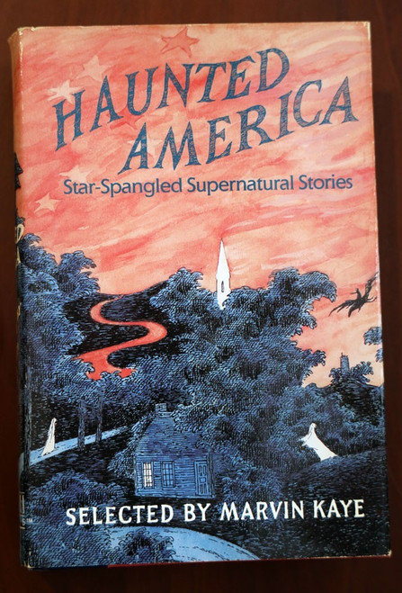 HAUNTED AMERICA Star-Spangled Supernatural Stories Marvin Kaye/EDWARD GOREY 1990