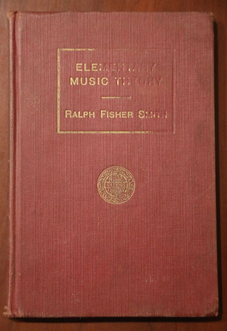 Elementary Music Theory by Ralph Fisher Smith SIGNED Book 1930 Reading PA Berks