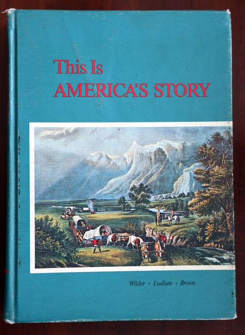This is America's Story 1970 Textbook Wilder/Ludlum/Brown History/Social Studies