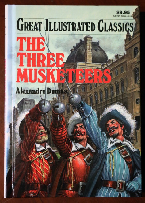 The Three Musketeers 1990 Alexandre Dumas Great Illustrated Classics Baronet HC