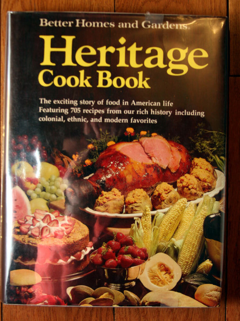 Better Homes and Gardens Heritage Cookbook 1975 HC/DJ Vintage American Cooking