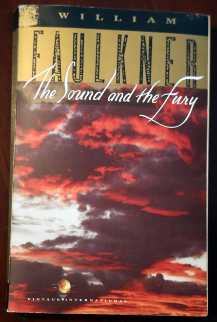 The Sound and the Fury by William Faulkner (1990) Softcover Book Vintage TPB