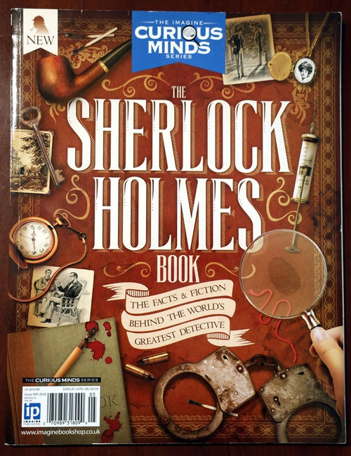 The Sherlock Holmes Book - Imagine Curious Minds Series - May 2016 Issue