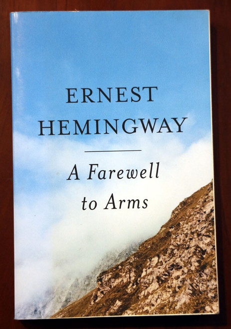 A Farewell to Arms by Ernest Hemingway (2003) Trade Paperback Scribner TPB