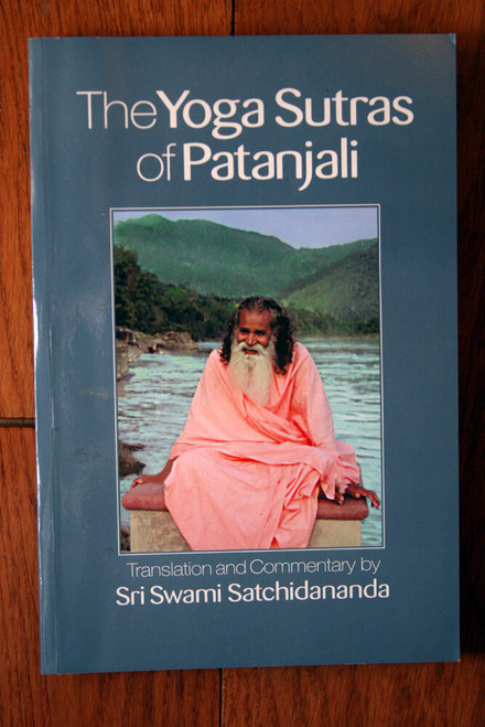The Yoga Sutras of Patanjali by Sri Swami Satchidananda 2013 Religion/Philosophy
