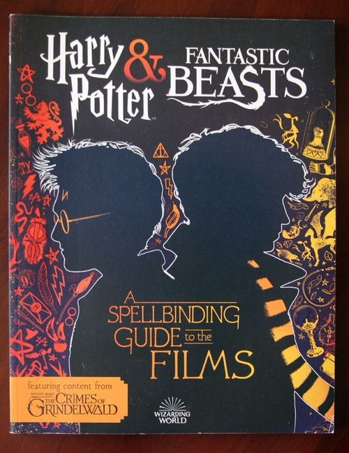 Harry Potter & Fantastic Beasts: Spellbinding Guide to the Films 2018 Scholastic