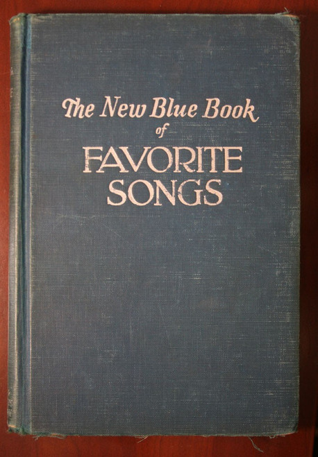 The New Blue Book of Favorite Songs 1941 Hall & McCreary Company Music Songbook